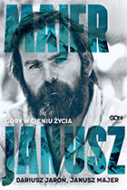 Janusz Majer. Góry w cieniu życia