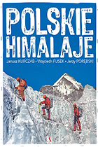 Janusz Kurczab, Wojciech Fusek, Jerzy Porębski. Polskie Himalaje