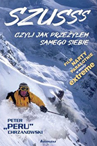 Peter „Peru” Chrzanowski. Szusss