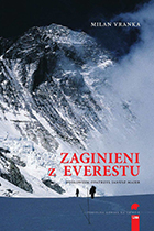 Milan Vranka. Zaginieni z Everestu