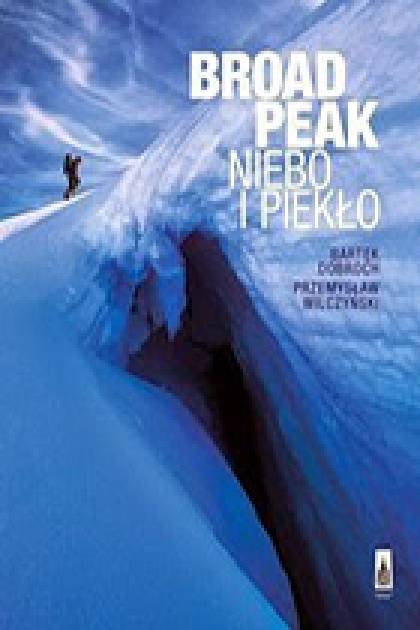 Broad Peak. Niebo i piekło